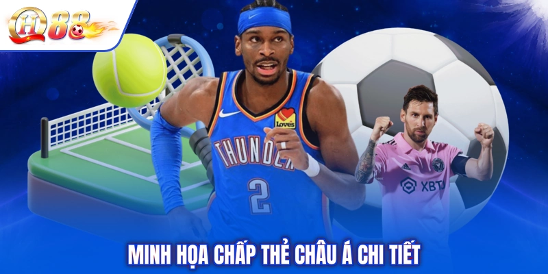 Minh họa chấp thẻ châu Á chi tiết